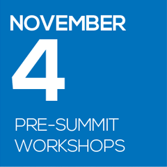 November 4 Pre-Summit Workshops